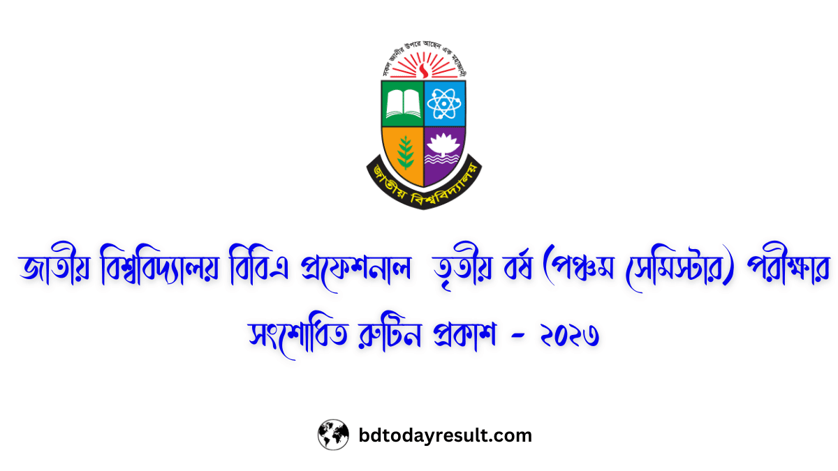 NU BBA Professional 3rd Year Corrected Exam Routine 2023